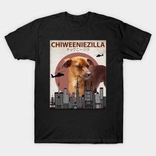 Chiweeniezilla - Chiweenie Chihuahua Dachshund  Dog Giant Monster T-Shirt
